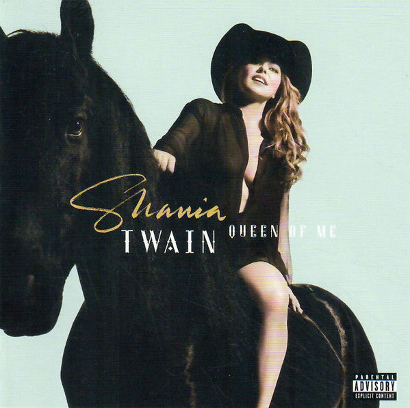 Queen Of Me - Twain, Shania