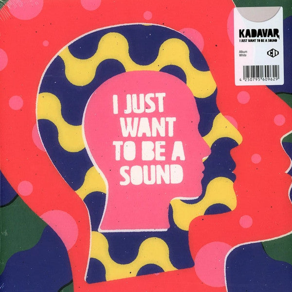 I Just Want To Be A Sound - Kadavar