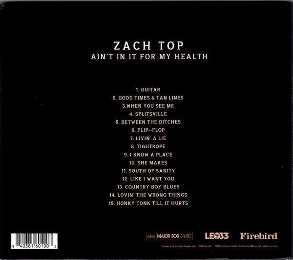 Ain't In It For My Health - Top, Zach