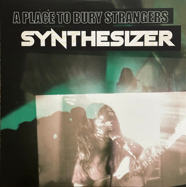 Synthesizer - Place To Bury Strangers