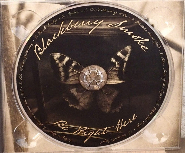 Be Right Here - Blackberry Smoke