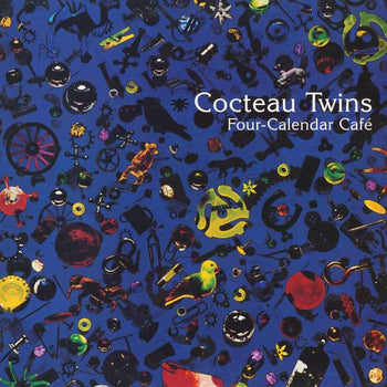 Four Calendar Cafe - Cocteau Twins [LP]