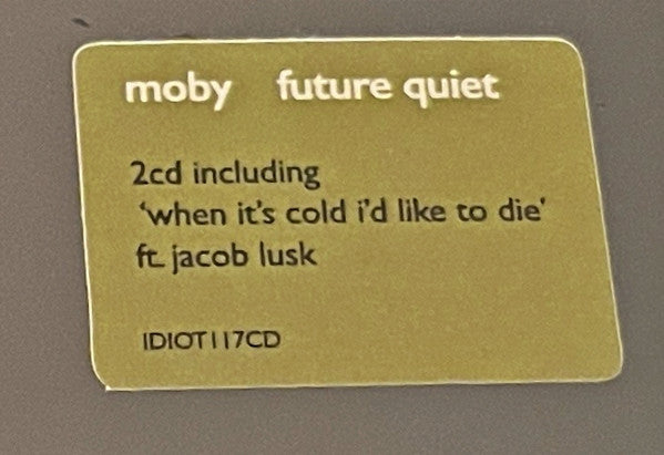 Future Quiet - Moby