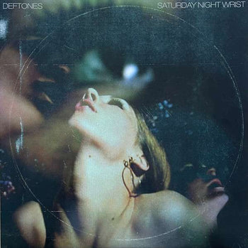 Saturday Night Wrist - Deftones
