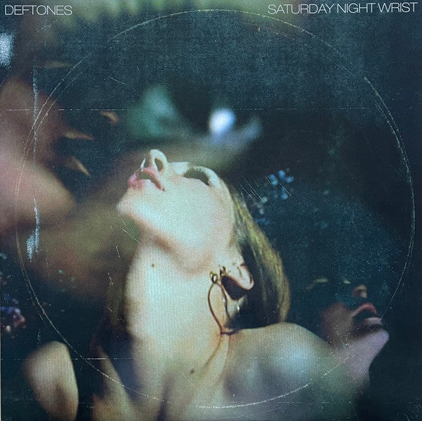 Saturday Night Wrist - Deftones