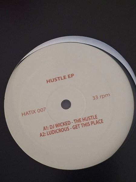 Hustle EP - Dj Wicked & Ludicrous
