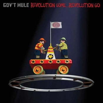 Revolution Come...Revolution Go - Gov'T Mule