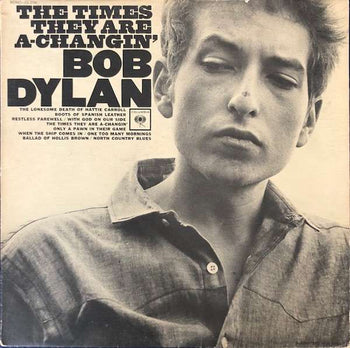 The Times They Are A-Changin' - Dylan, Bob