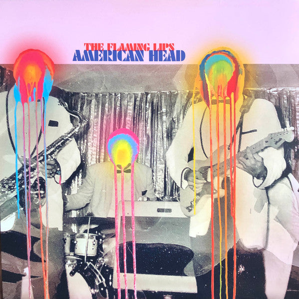 American Head - Flaming Lips, The