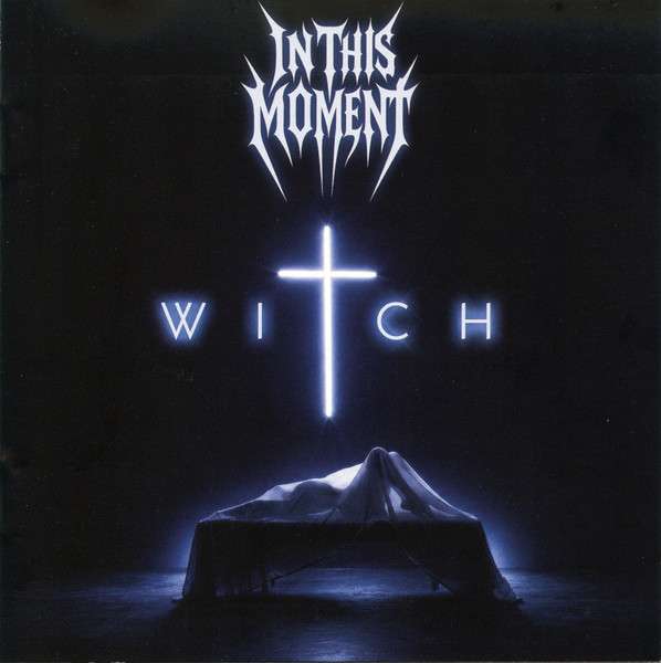 Witch - In This Moment [CD]