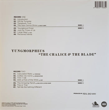 The Chalice & The Blade - YUNGMORPHEUS & Real Bad Man
