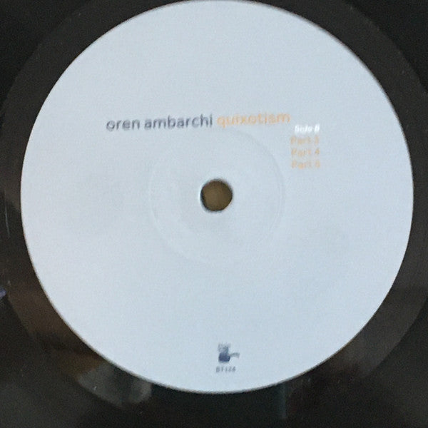 Quixotism (10th Anniversary) - Ambarchi, Oren