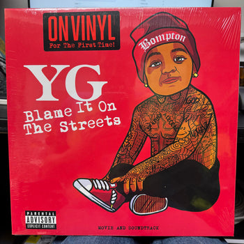 Blame It On The Streets - YG
