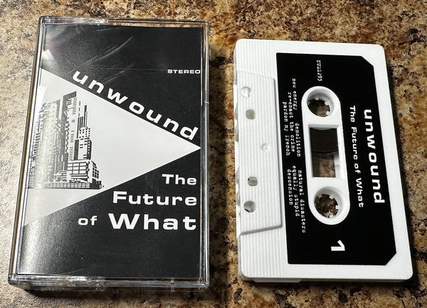 The Future Of What - Unwound