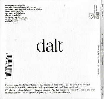 A Danger to Ourselves - Dalt, Lucrecia