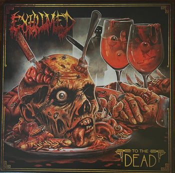 To The Dead - Exhumed