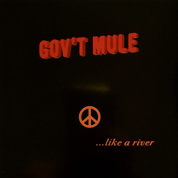 Peace...Like A River - Gov'T Mule