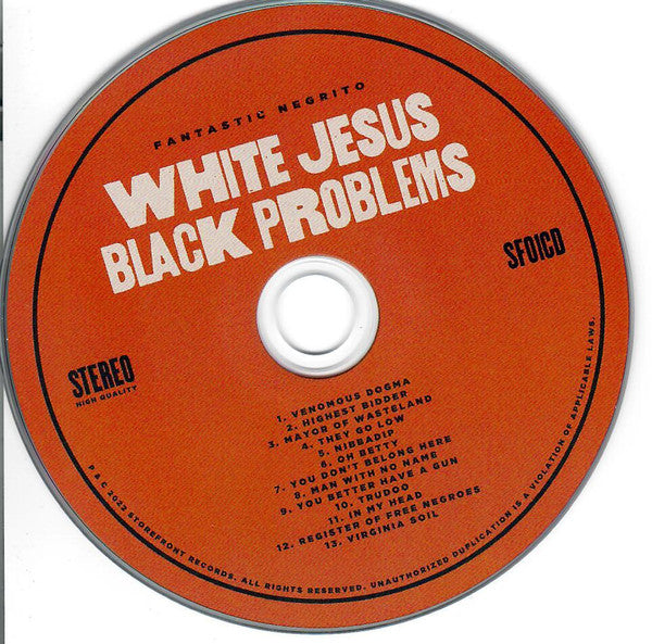White Jesus Black Problems - Fantastic Negrito