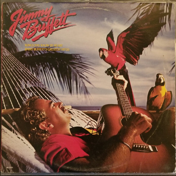 Songs You Know By Heart - Jimmy Buffett's Greatest - Buffett, Jimmy