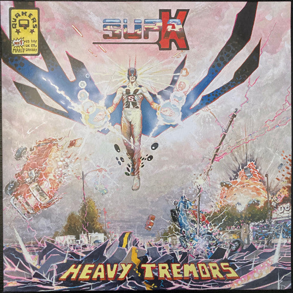 Supa K: Heavy Tremors - Quakers
