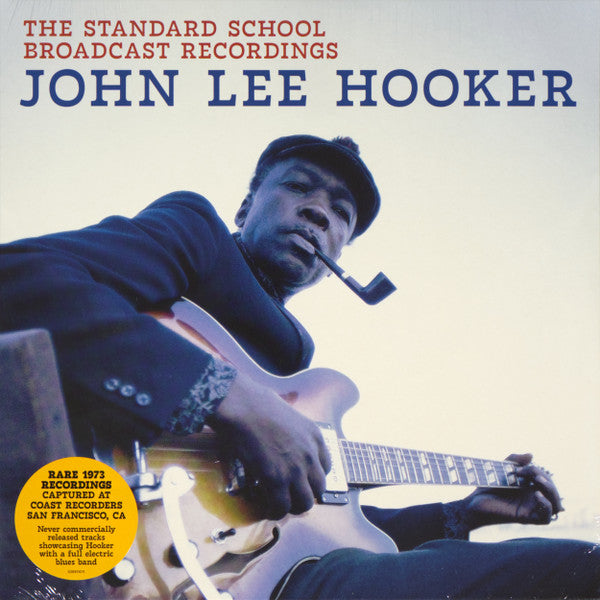 The Standard School Broadcast Recordings - Hooker, John Lee