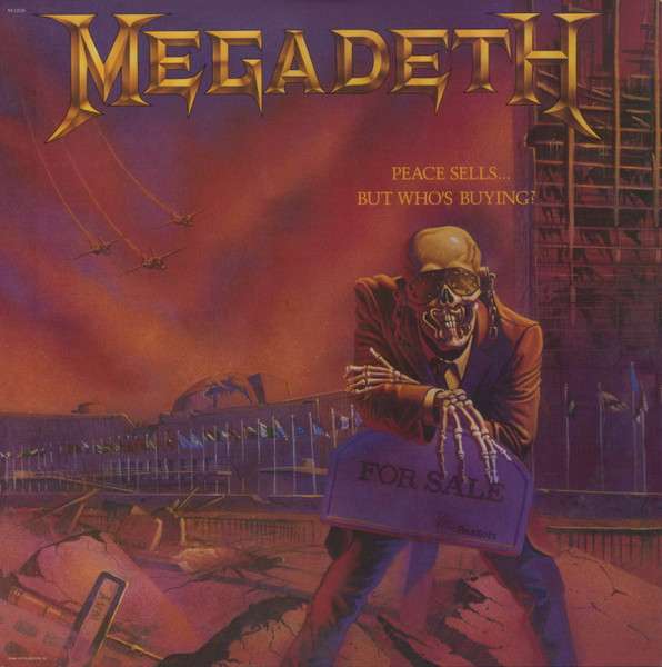 Peace Sells... But Who's Buying? - Megadeth