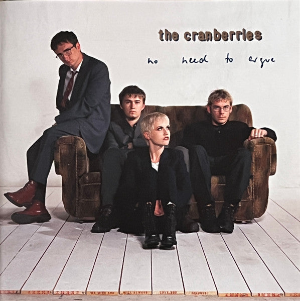 No Need To Argue (30th Anniversary) - Cranberries