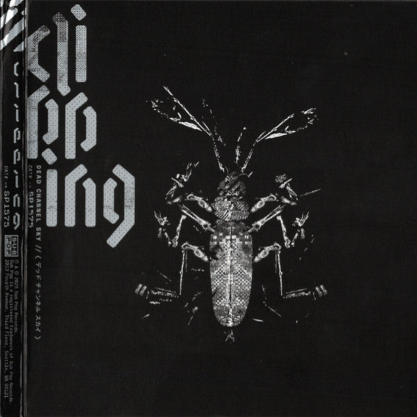 Dead Channel Sky - Clipping