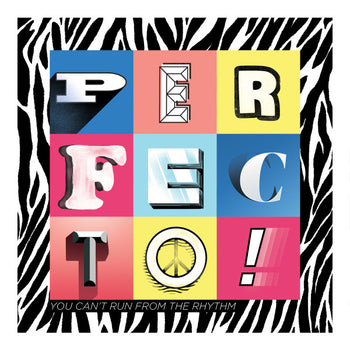 You Can'T Run From Rhythm - Perfecto