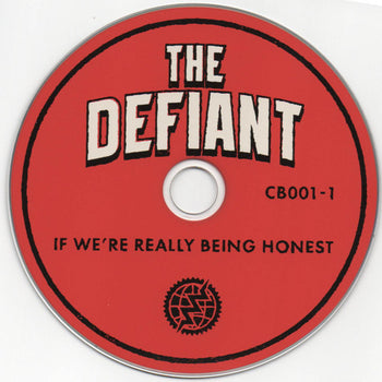 If We're Really Being Honest - Defiant, The