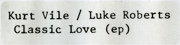 Classic Love - Vile, Kurt