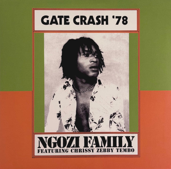 GATE CRASH '78 - NGOZI FAMILY