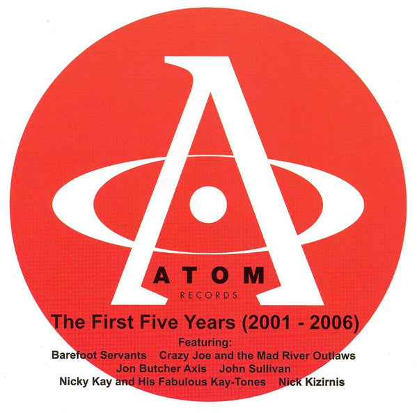 ATOM Records - The First Five Years (2001-2006) - Various