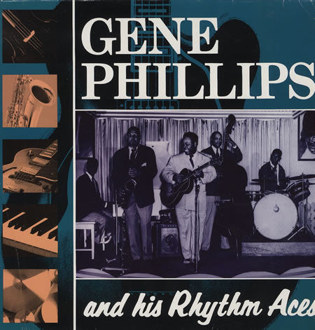 Gene Phillips And His Rhythm Aces - Phillips, Gene & His Rhythm Aces