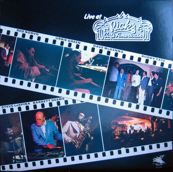 Live at Rick's Cafe Americain - Norvo, Red, Urbie Green, Dave McKenna, Buddy Tate,