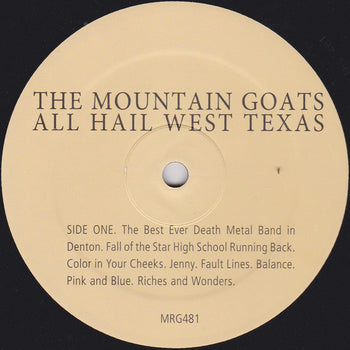 All Hail West Texas - Mountain Goats