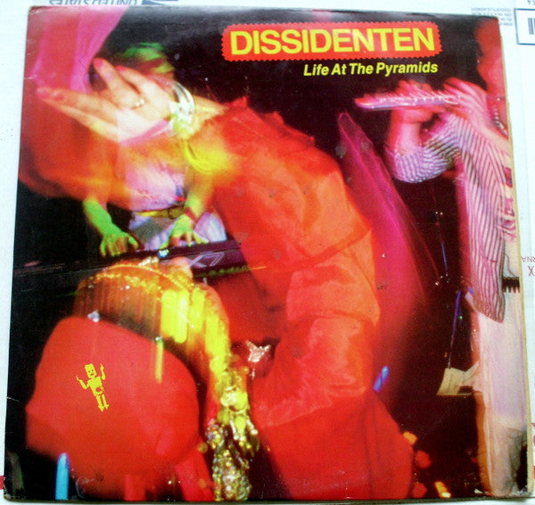 Life At The Pyramids - Dissidenten