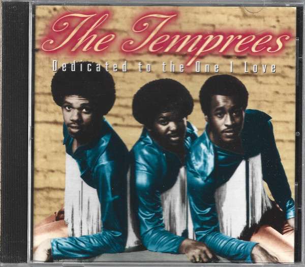 Dedicated To The One I Love - Temprees, The