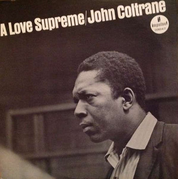 A Love Supreme - Coltrane, John