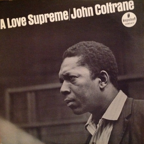 A Love Supreme - Coltrane, John