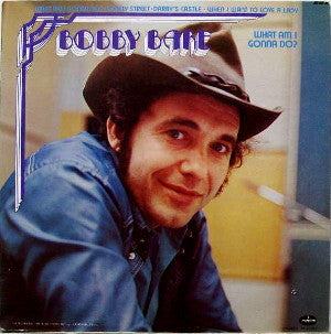 What Am I Gonna Do? - Bare, Bobby