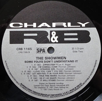 Some Folks Don't  Understand It - Showmen