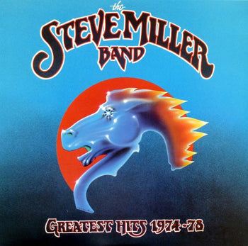 The Steve Miller Band: Greatest Hits, 1974-78 - Miller, Steve Band