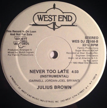 Never Too Late - Brown, Julius