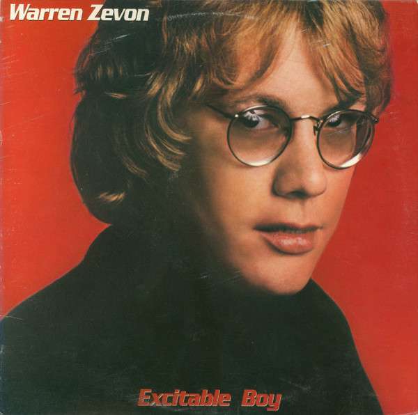 Excitable Boy - Zevon, Warren