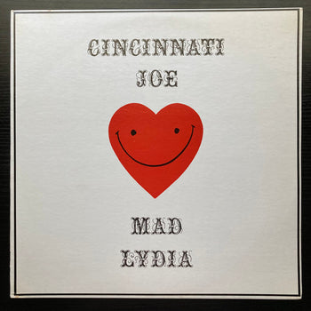 Cincinnati Joe & Mad Lydia - Cincinnati Joe & Mad Lydia