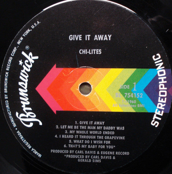 Give It Away - Chi-Lites, The