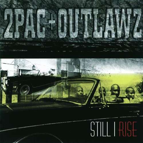 Still I Rise (Edited Version) - 2Pac