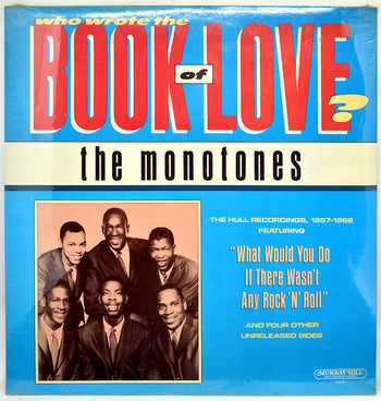 Who Wrote The Book Of Love? - Monotones