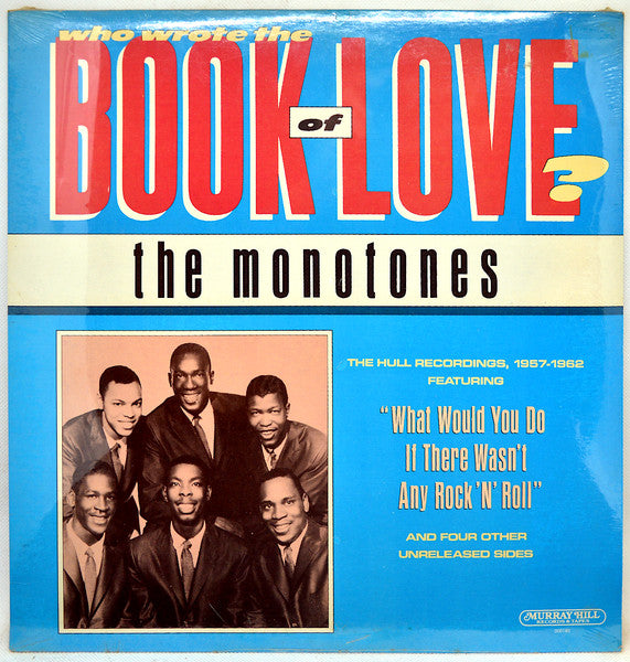 Who Wrote The Book Of Love? - Monotones